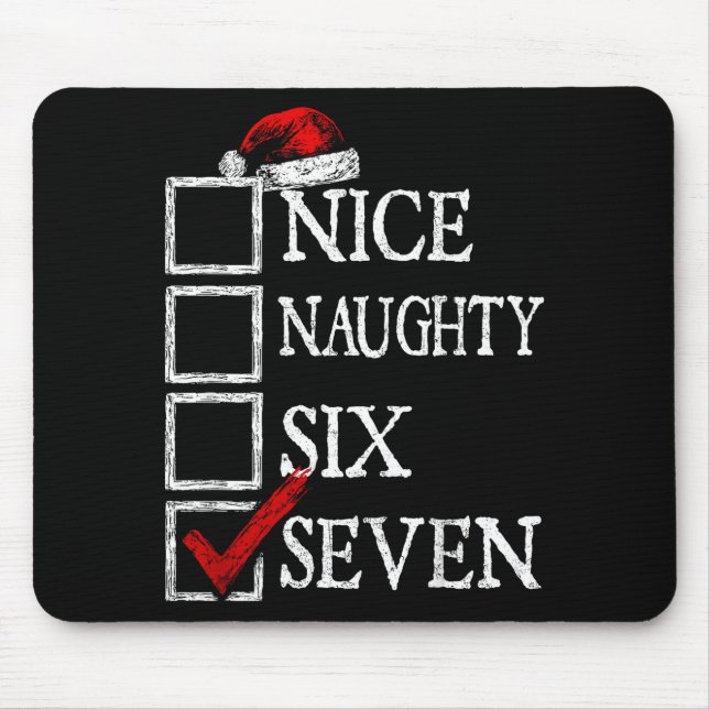 Nice Naughty 67 Christmas Funny Meme Six Seven  Mouse Mat (Front)