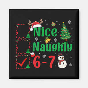 Nice Naughty 67 Christmas List Six Seven Meme Boy Magnet