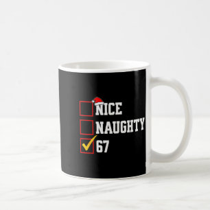 Nice Naughty 67 Christmas Six Seven Xmas Costume M Coffee Mug