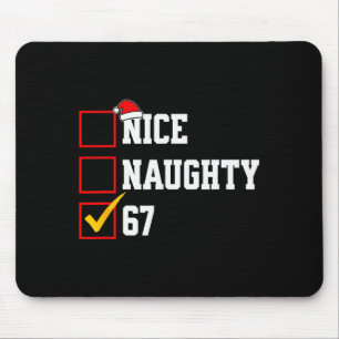 Nice Naughty 67 Christmas Six Seven Xmas Costume M Mouse Mat