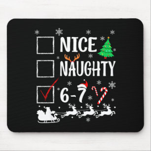 Nice Naughty 67 Funny Christmas Brainrot Six Seven Mouse Mat