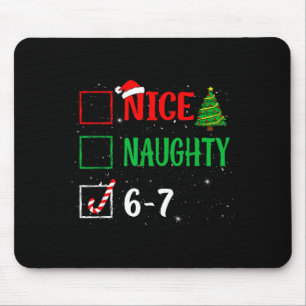 Nice Naughty 67 Funny Christmas Brainrot Six Seven Mouse Mat