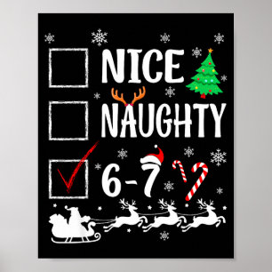Nice Naughty 67 Funny Christmas Brainrot Six Seven Poster