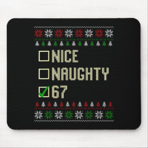 Nice Naughty 67 Funny Ugly Sweater Slang Brainrot Mouse Mat