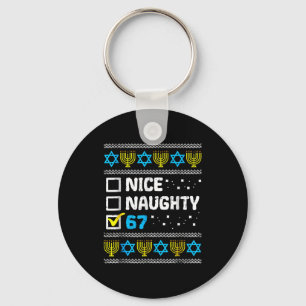 Nice Naughty 67 Six Seven Ugly Hanukkah Sweater Ch Key Ring