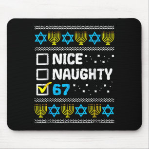 Nice Naughty 67 Six Seven Ugly Hanukkah Sweater Ch Mouse Mat