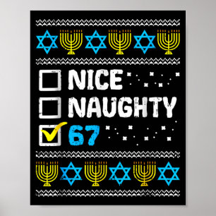 Nice Naughty 67 Six Seven Ugly Hanukkah Sweater Ch Poster