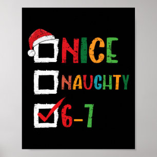 Nice Naughty 6 7 Meme 67 Christmas Six Seven Boys Poster