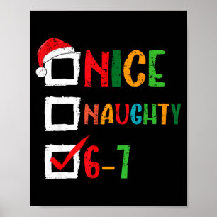 Nice Naughty 6 7 Meme 67 Christmas Six Seven Boys Poster