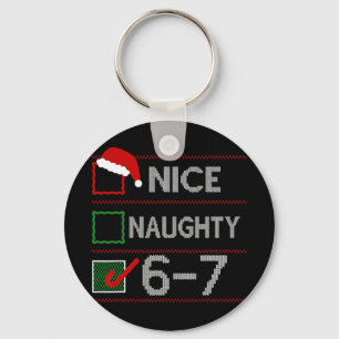Nice Naughty 6 7 Meme 67 Christmas Six Seven Sweat Key Ring