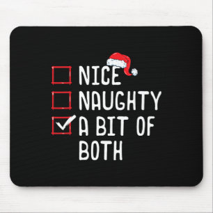 Nice Naughty A Bit Of Both Christmas List Mouse Mat
