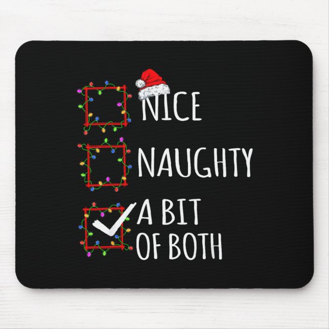 Nice Naughty A Bit Of Both Christmas List Santa Cl Mouse Mat (Front)