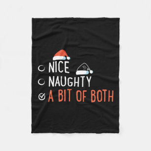Nice Naughty A Bit Of Both Santa's List Funny Chri Fleece Blanket