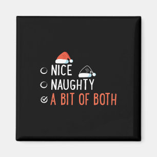 Nice Naughty A Bit Of Both Santa's List Funny Chri Magnet
