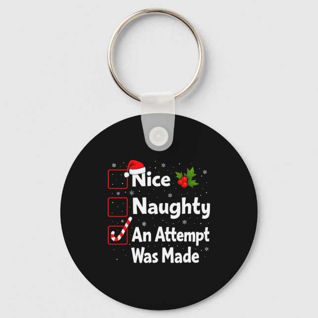 Nice Naughty An Attempt Was Made Christmas List Sa Key Ring (Front)