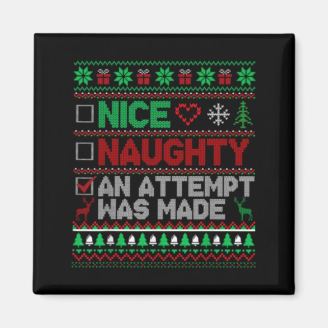 Nice Naughty An Attempt Was Made Christmas List Sa Magnet (Front)