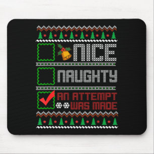Nice Naughty An Attempt Was Made Christmas List Sa Mouse Mat