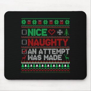 Nice Naughty An Attempt Was Made Christmas List Sa Mouse Mat