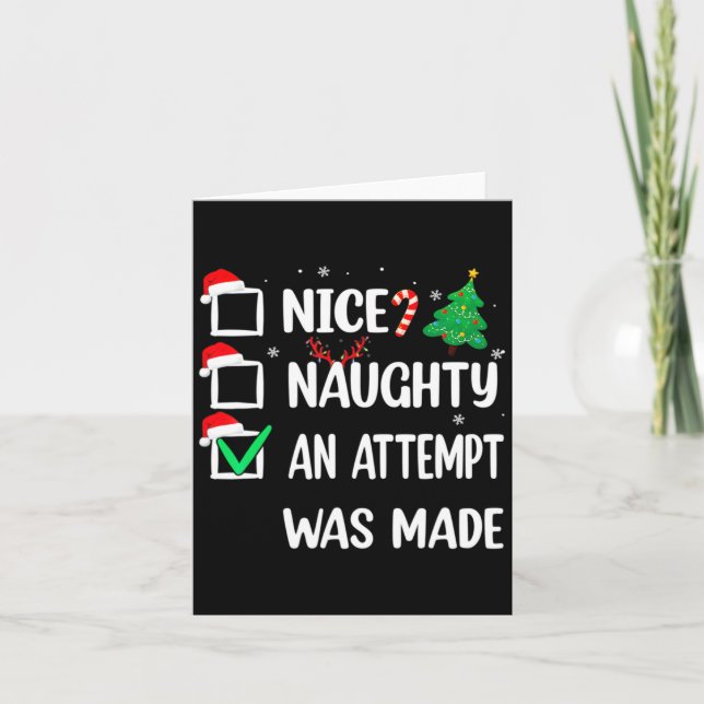 Nice Naughty An Attempt Was Made Christmas List Te Card (Front)