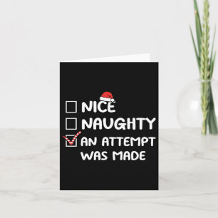 Nice Naughty An Attempt Was Made Christmas List Xm Card