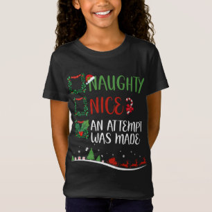 Nice Naughty AN ATTEMPT WAS MADE Christmas Santa H T-Shirt