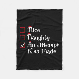 Nice Naughty An Attempt Was Made Cute Christmas Fleece Blanket