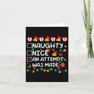 Nice Naughty An Attempt Was Made Funny Christmas  Card