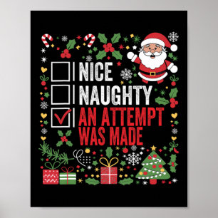 Nice Naughty An Attempt Was Made Funny Christmas S Poster