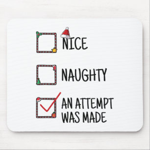 Nice Naughty An Attempt Was Made Funny Kids Men Wo Mouse Mat