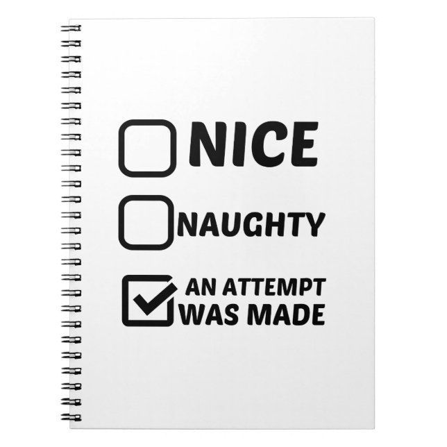 NICE NAUGHTY AN ATTEMPT WAS MADE NOTEBOOK (Front)
