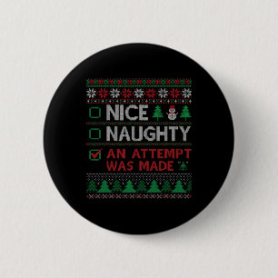 Nice Naughty An Attempt Was Made Santa Claus Funny 6 Cm Round Badge