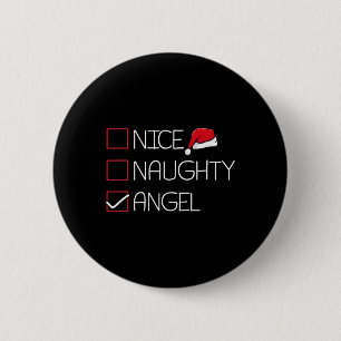 Nice Naughty Angel Christmas Pajama Funny Humour X 6 Cm Round Badge