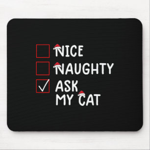 Nice Naughty Ask Cat Cute Christmas Mouse Mat