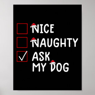 Nice Naughty Ask Dog Cute Christmas Poster