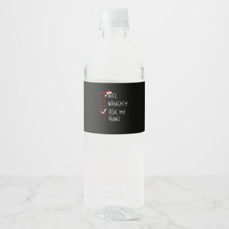 Nice Naughty Ask My Aunt Christmas List Xmas   Water Bottle Label