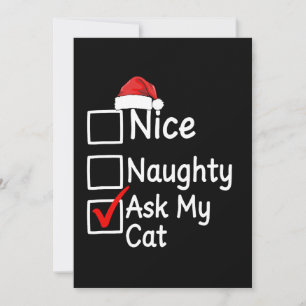 Nice Naughty Ask My Cat Christmas Xmas Checklist Invitation