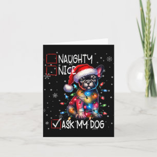Nice Naughty Ask My Dog Christmas List Xmas Card