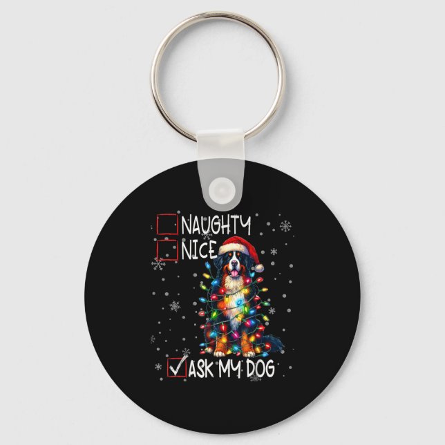 Nice Naughty Ask My Dog Christmas List Xmas  Key Ring (Front)