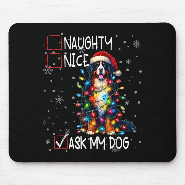 Nice Naughty Ask My Dog Christmas List Xmas  Mouse Mat (Front)