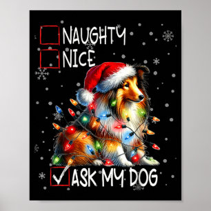 Nice Naughty Ask My Dog Christmas List Xmas Poster