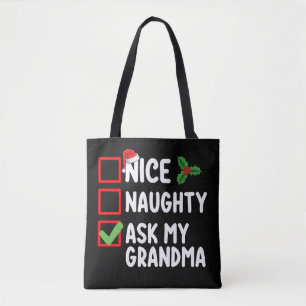 Nice Naughty Ask My Grandma Christmas List Family Tote Bag
