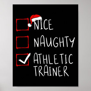 Nice Naughty Athletic Trainer Christmas List Santa Poster