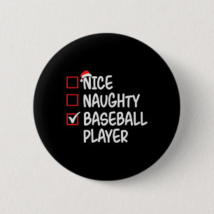 Nice Naughty Baseball Player Christmas List Santa 6 Cm Round Badge