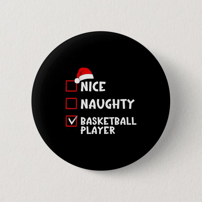 Nice Naughty Basketball Player Funny Christmas Lis 6 Cm Round Badge (Front)