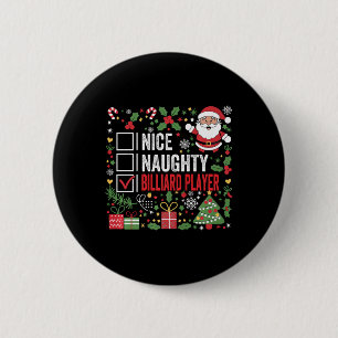 Nice Naughty Billiard Player Funny Christmas Santa 6 Cm Round Badge