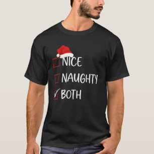 Nice Naughty Both Christmas List Family Santa Clau T-Shirt