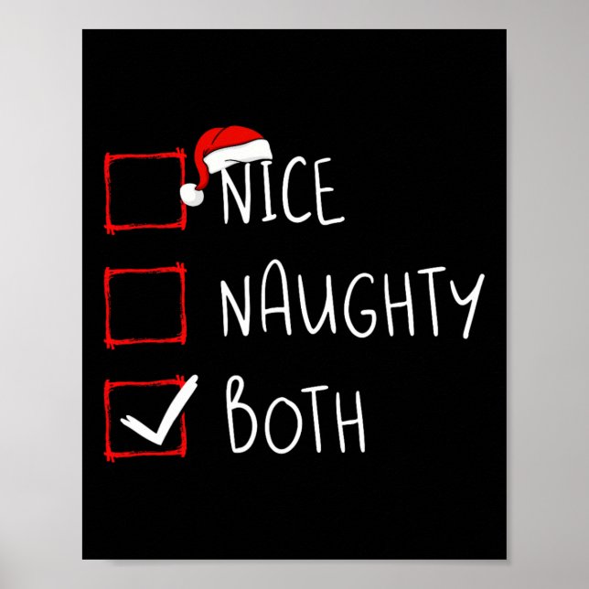 Nice Naughty Both Christmas List Xmas Santa Claus  Poster (Front)