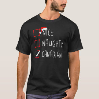 Nice Naughty Canadian Christmas Canada Roots Herit T-Shirt