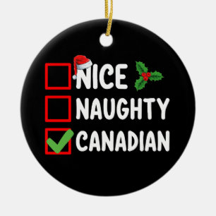 Nice Naughty Canadian Christmas List Holiday Ceramic Tree Decoration