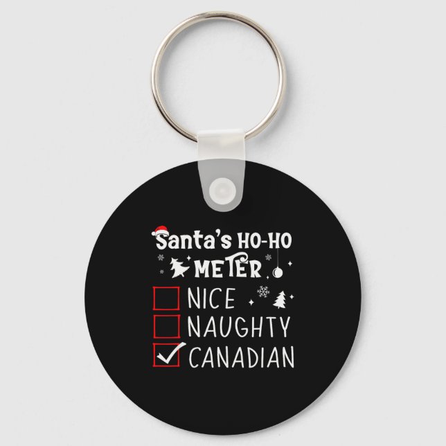 Nice Naughty Canadian Christmas List Santa Claus C Key Ring (Front)